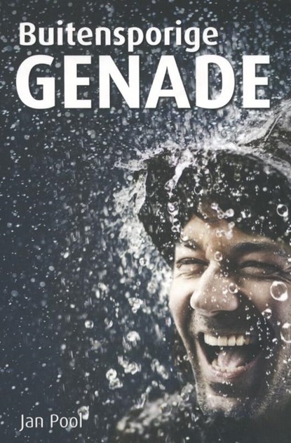 Buitensporige genade, Jan Pool - Paperback - 9789490254322