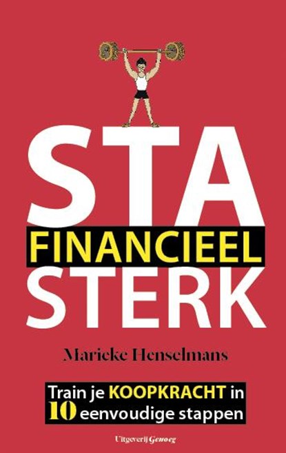 Sta (financieel) sterk!, Marieke Henselmans - Paperback - 9789490298043