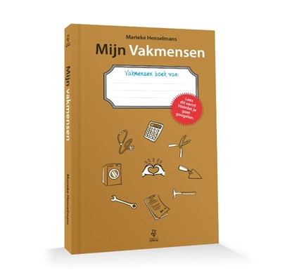 Mijn vakmensen, Marieke Henselmans - Gebonden - 9789490298173