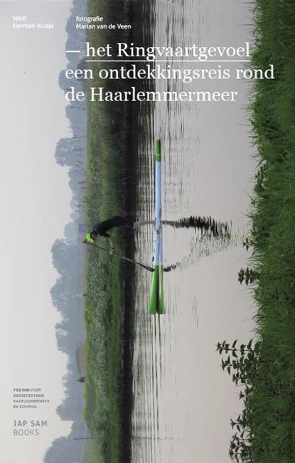 Het ringvaartgevoel, Herman Vuijsje - Paperback - 9789490322472