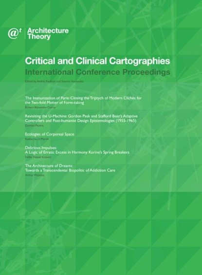 Critical and clinical cartographies, Andrej Radman ; Stavros Kousoulas - Paperback - 9789490322588