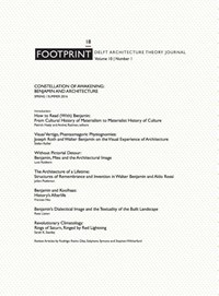 Constellation of awakening: Benjamin and architecture | Patrick Healy ; Andrej Radman | 