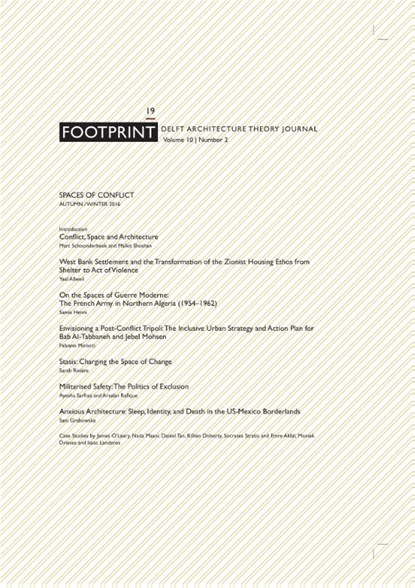 Footprint 19 Vol. 10 Spaces of conflict, Malkit Shoshan ; Marc Schoonderbeek - Paperback - 9789490322724