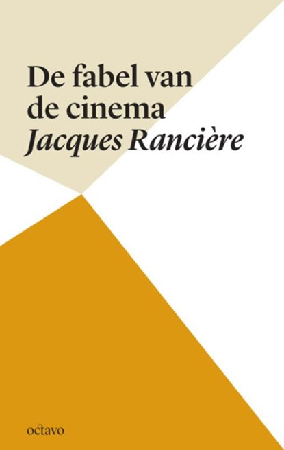 De fabel van de cinema, J. Rancière - Paperback - 9789490334031