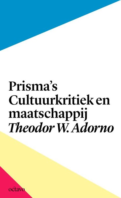 Prisma's cultuurkritiek en maatschappij, Theodor W. Adorno - Paperback - 9789490334079