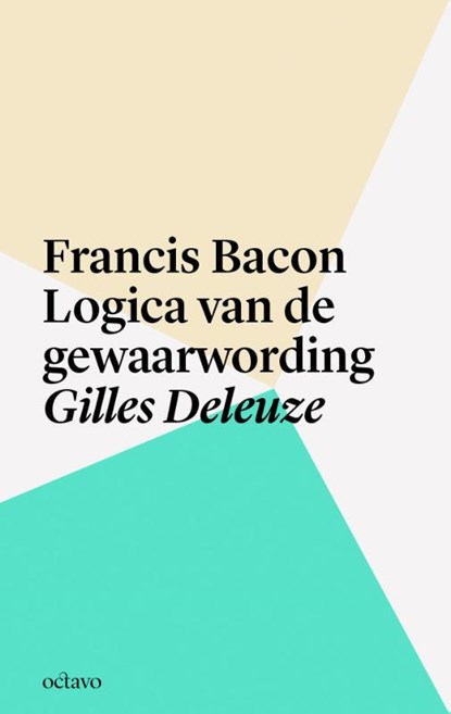 Francis Bacon, Gilles Deleuze - Paperback - 9789490334086