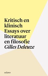 Kritisch en klinisch - Gilles Deleuze - 9789490334093