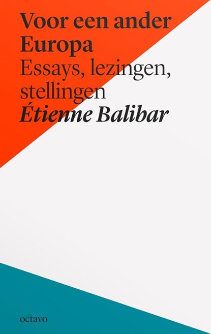 Voor een ander Europa, Etienne Balibar - Paperback - 9789490334215