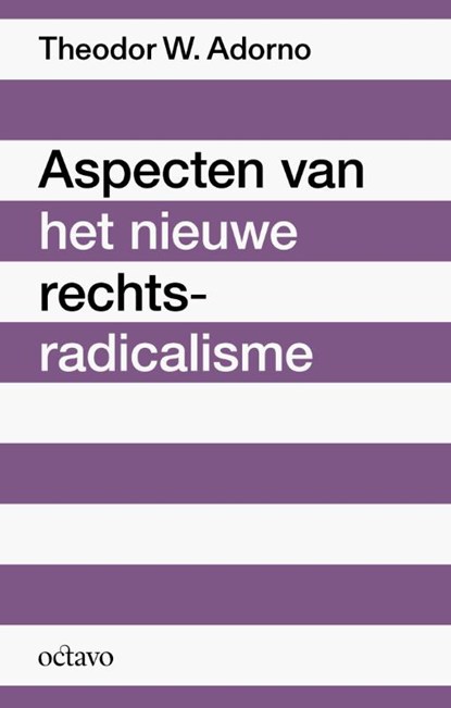 Aspecten van het nieuwe rechts-radicalisme, Theodor W. Adorno - Paperback - 9789490334277