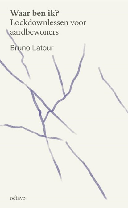 Waar ben ik?, Bruno Latour - Paperback - 9789490334314