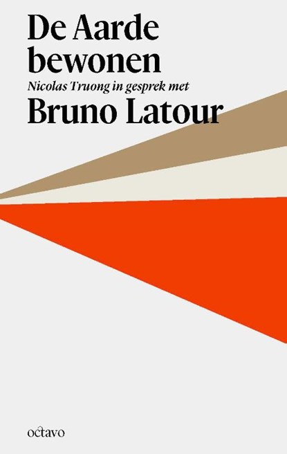 De Aarde bewonen, Bruno Latour ; Nicolas Truong - Paperback - 9789490334420