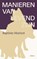 Manieren van levend zijn, Baptiste Morizot - Paperback - 9789490334444