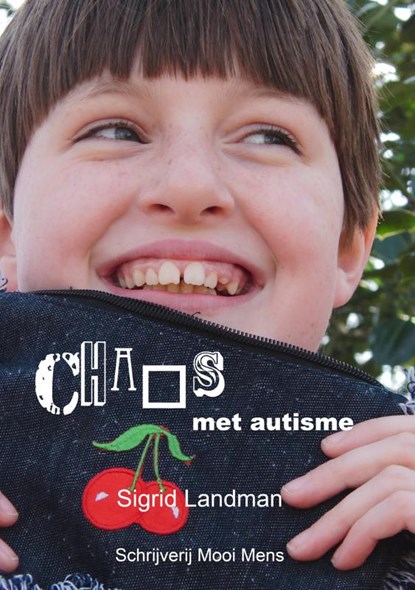 Chaos met autisme, LANDMAN, Sigrid - Paperback - 9789490352189