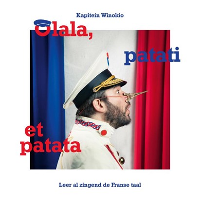 Olala, patati et patata, Kapitein Winokio - Paperback - 9789490378493