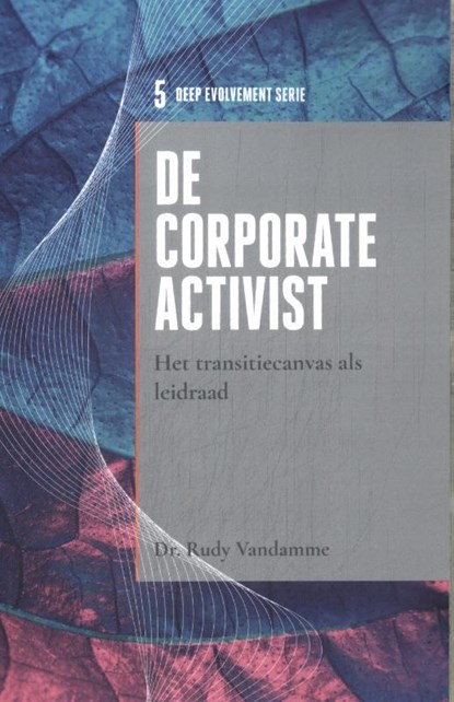 De corporate activist, Rudy Vandamme - Paperback - 9789490384326