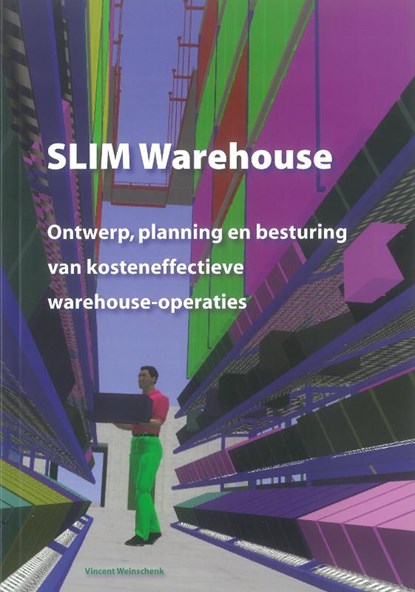 SLIM Warehouse, Vincent Weinschenk - Gebonden - 9789490415037