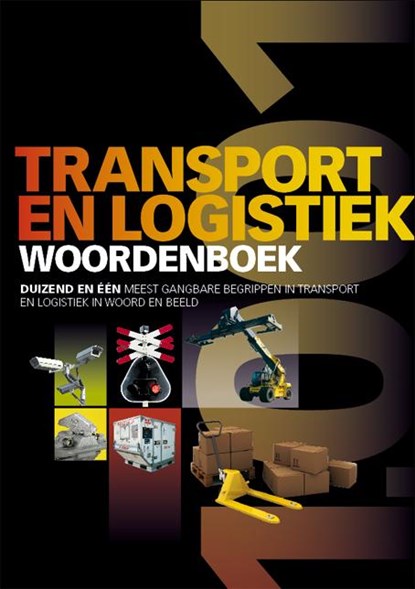 Transport en logistiek woordenboek, Feico Houweling - Paperback - 9789490415129