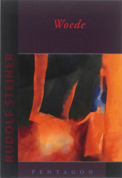 Woede, Rudolf Steiner - Paperback - 9789490455255