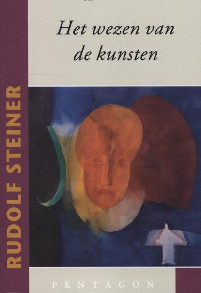 Het wezen van de kunsten, Rudolf Steiner - Paperback - 9789490455460