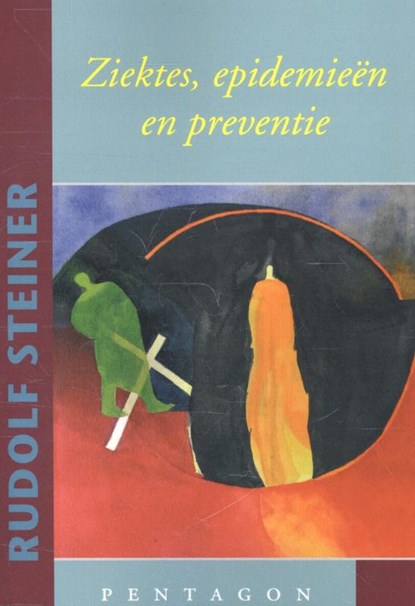 Ziektes, epidemieen en preventie, Rudolf Steiner - Paperback - 9789490455538