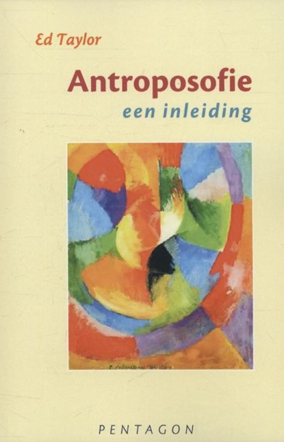 Antroposofie, Ed Taylor - Paperback - 9789490455583