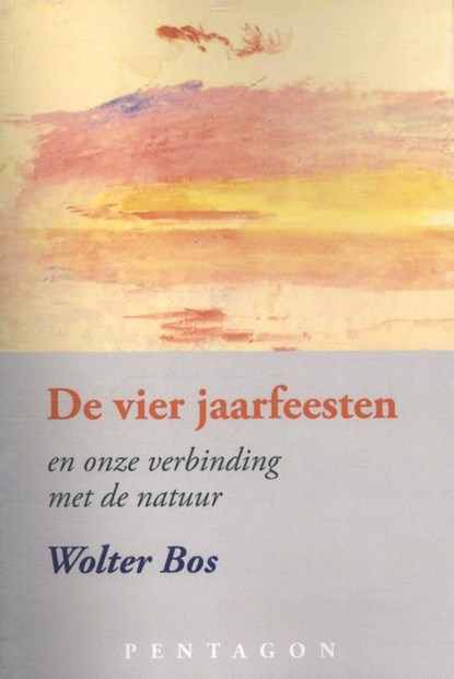 De vier jaarfeesten, Wolter Bos - Paperback - 9789490455859