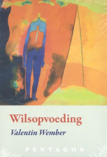 Wilsopvoeding, Valentin Wember - Paperback - 9789490455989