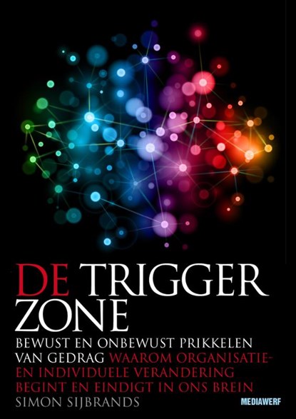 De trigger zone, Simon Sijbrands - Paperback - 9789490463250
