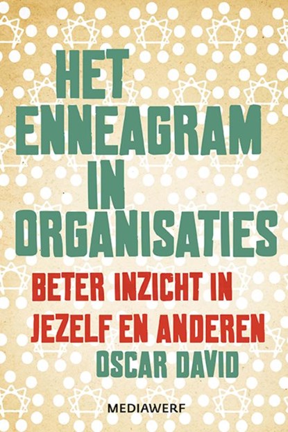 Het enneagram in organisaties, Oscar David - Gebonden - 9789490463571