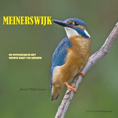 Meinerswijk, Ronald Wilfred Jansen - Paperback - 9789490482053
