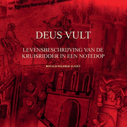 DEUS VULT, Ronald Wilfred Jansen - Paperback - 9789490482527