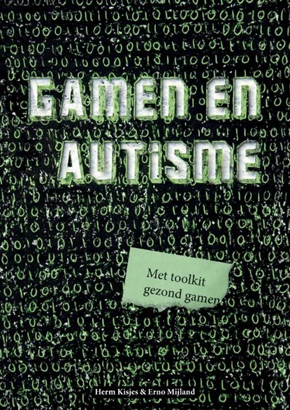 Gamen en autisme, Erno Mijland ; Herm Kisjes - Paperback - 9789490484002
