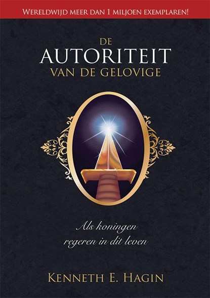 De autoriteit van de gelovige, Kenneth E. Hagin - Paperback - 9789490489052