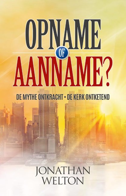 Opname of aanname?, Jonathan Welton - Paperback - 9789490489311