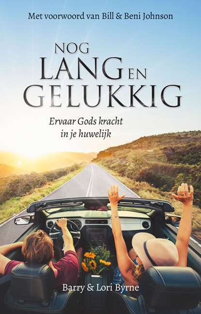 Nog lang en gelukkig, Barry Byrne ; Lori Byrne - Paperback - 9789490489373