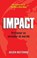 Impact, Arleen Westerhof - Paperback - 9789490489557