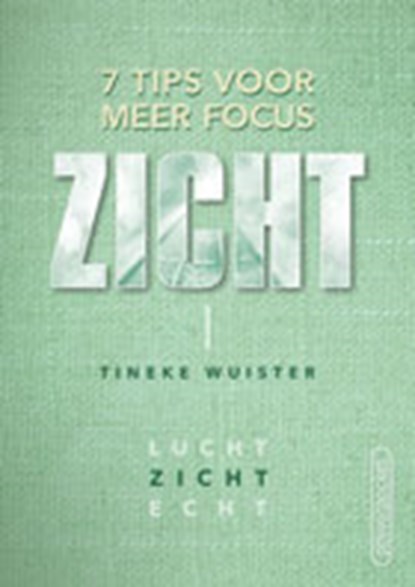 Zicht, Tineke Wuister - Paperback - 9789490489571