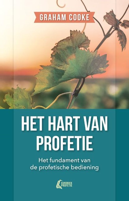 Het hart van profetie, Graham Cooke - Paperback - 9789490489595