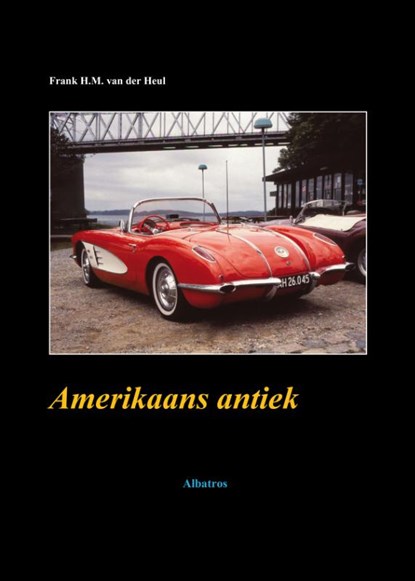 Amerikaans antiek, Frank van der Heul - Paperback - 9789490495312