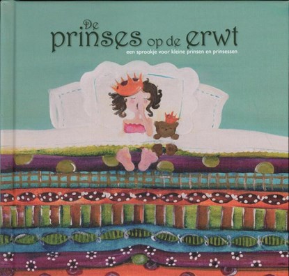 Sprookjes voor kleine prinsen en prinsessen De prinses op de erwt, niet bekend - Gebonden - 9789490513016