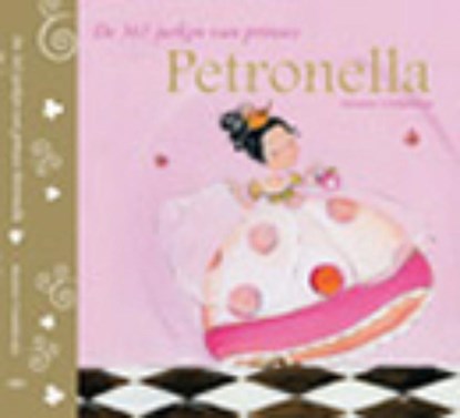 De 365 jurken van Prinses Petronella, Mariette Vanhalewijn - Gebonden - 9789490513061