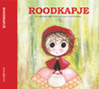 Sprookjes voor kleine prinsen en prinsessen Roodkapje, Charles Perault - Gebonden - 9789490513078
