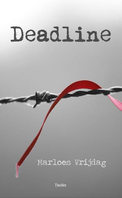 Deadline, Marloes Vrijdag - Paperback - 9789490535810