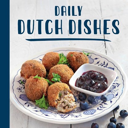 Daily Dutch dishes, niet bekend - Gebonden - 9789490561208