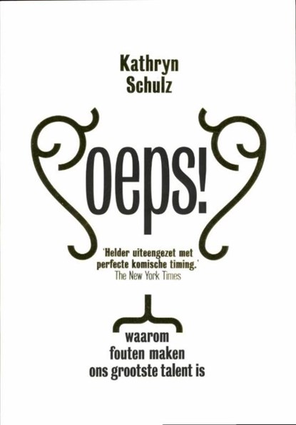 Oeps!, Kathryn Schulz - Ebook - 9789490574635