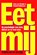Eet mij, Asha ten Broeke ; Ronald Veldhuizen - Paperback - 9789490574758