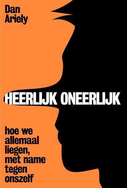 Heerlijk oneerlijk, Dan Ariely - Ebook - 9789490574796