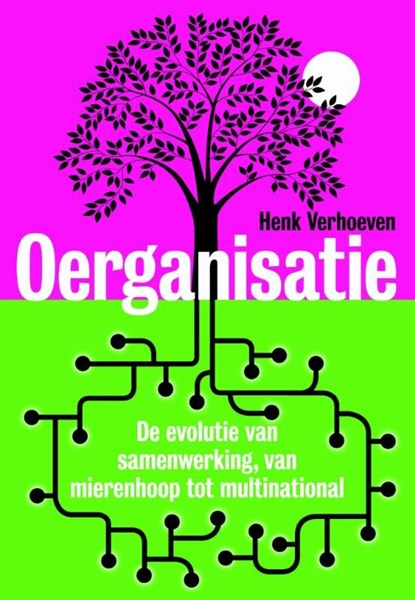 Oerganisatie, Henk Verhoeven - Ebook - 9789490574871