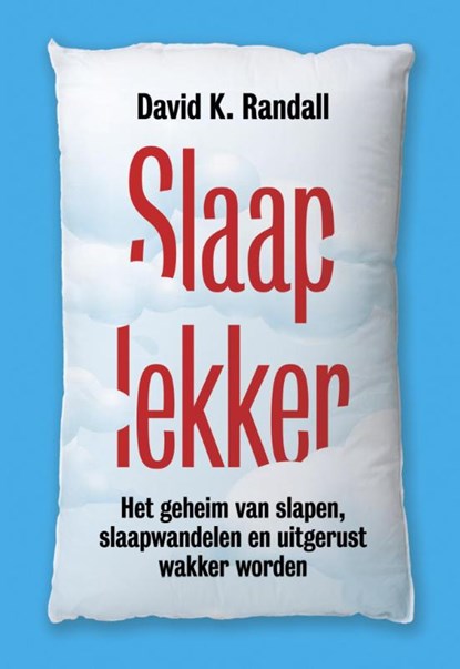 Slaap lekker, David K. Randall - Ebook - 9789490574895