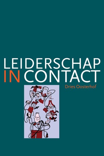 Leiderschap in contact, Dries Oosterhof - Paperback - 9789490580056